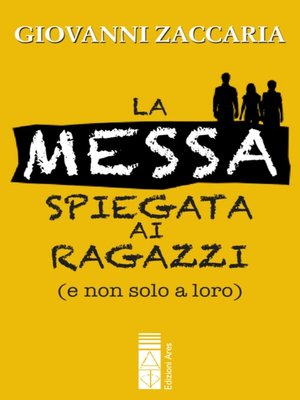 cover image of La Messa spiegata ai ragazzi
